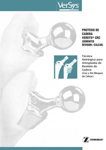 VerSys® CRC (Cemented Revision/Calcar) Hip Prosthesis